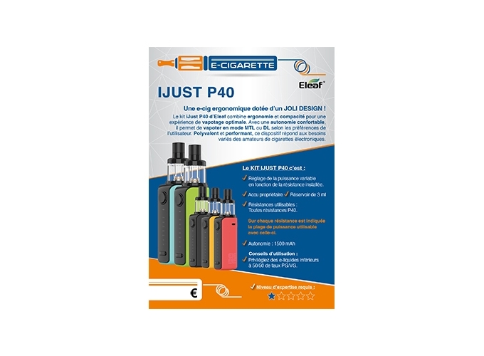 AFFICHE A6 IJUST P40 ELEAF