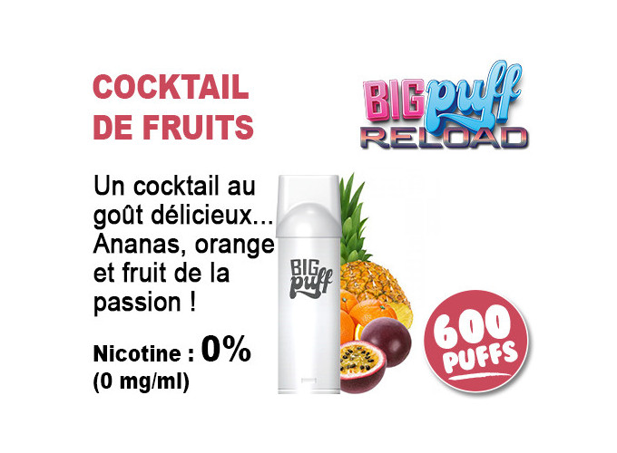 BIG PUFF RELOAD 2 POD COCKTAIL DE FRUITS 00 MG