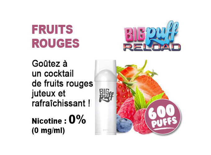 BIG PUFF RELOAD 2 POD FRUITS ROUGES 00 MG