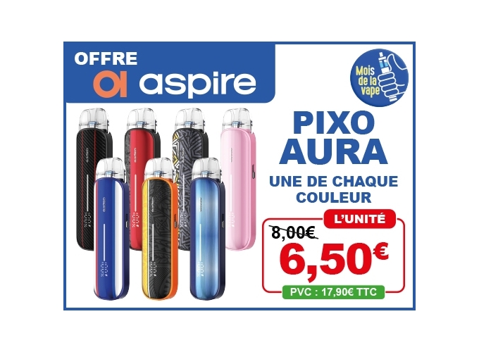 OFFRE ASPIRE PIXO AURA