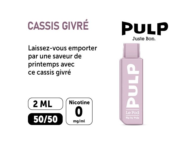 POD POUR FLIP BY PULP CASSIS GIVRÉ 00 MG ML