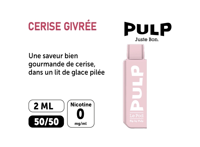 POD POUR FLIP BY PULP CERISE GLACÉE 00 MG ML