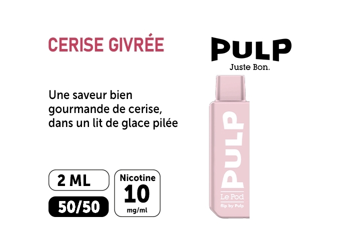 POD POUR FLIP BY PULP CERISE GLACÉE 10 MG ML