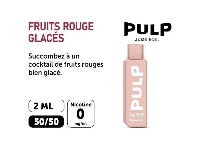 POD POUR FLIP BY PULP FRUITS ROUGES FRAIS 00 MG ML