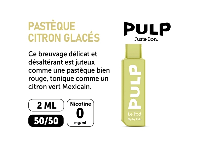 POD POUR FLIP BY PULP PASTÉQUE CITRON ICE 00 MG ML