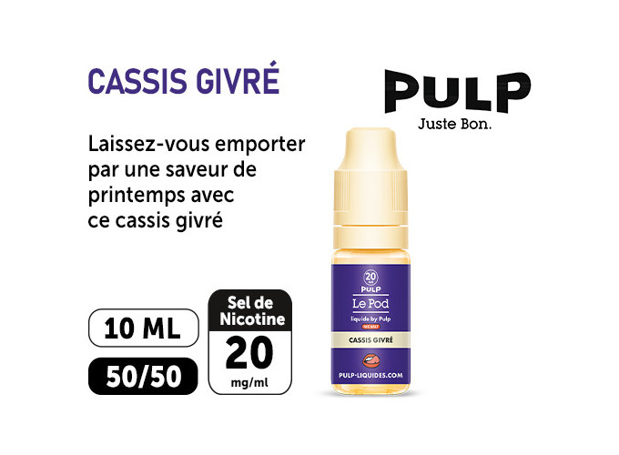 PULP LE POD CASSIS GIVRÉ 10 ML  20 MG ML