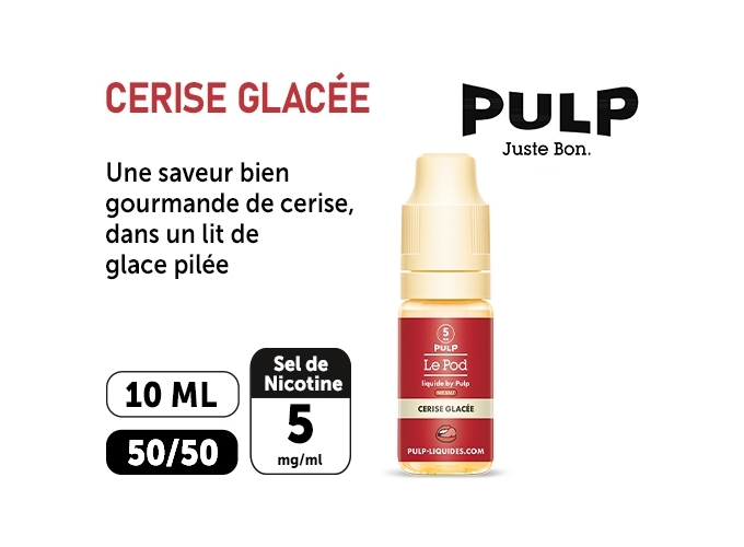 PULP LE POD CERISE GLACÉE 10 ML  05 MG ML