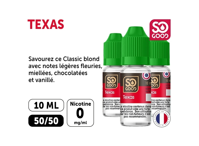 SO GOOD TEXAS 10 ML 00 MG ML (BTE3)