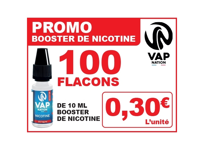 VENTE PROMO BOOSTER VAP NATION 100 FLACONS