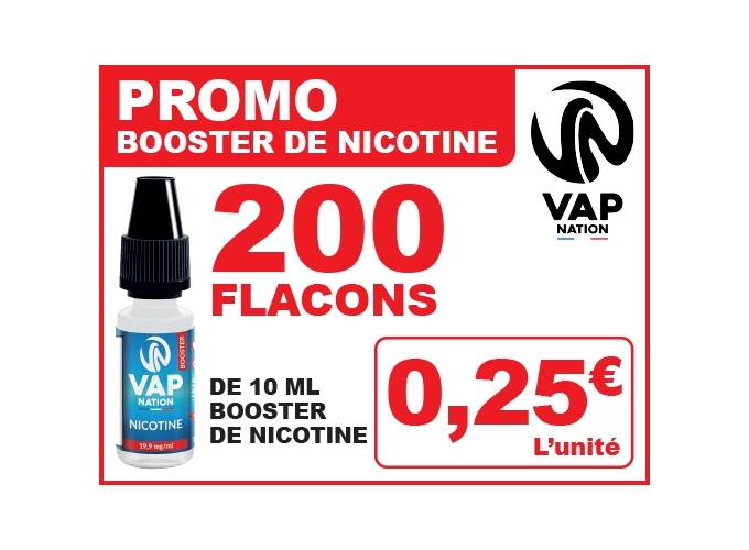 VENTE PROMO BOOSTER VAP NATION 200 FLACONS
